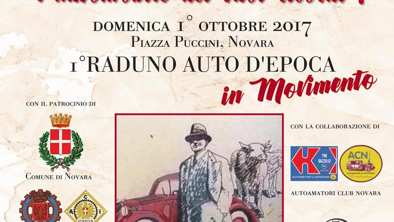 1&deg; Raduno di Auto d&rsquo;Epoca in movimento. Un giro a Novara per beneficenza