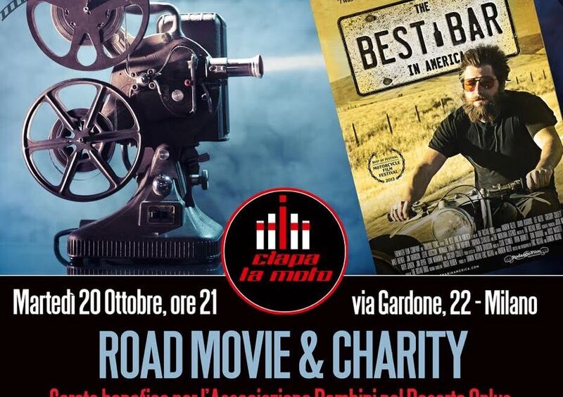 Da Ciapa La Moto: "Road Movie &amp; Charity". Marted&igrave; 20 ottobre