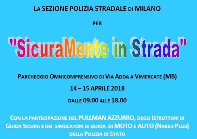 &quot;Sicuramente in Strada&quot;, evento di sensibilizzazione alla guida sicura a Vimercate