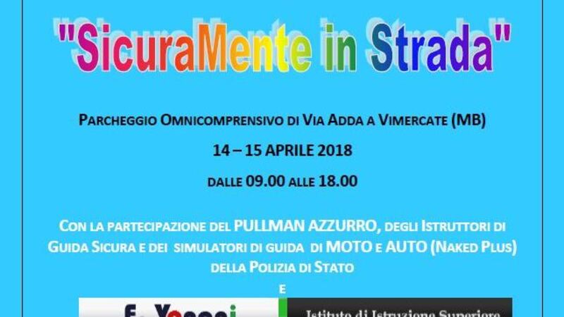 &quot;Sicuramente in Strada&quot;, evento di sensibilizzazione alla guida sicura a Vimercate