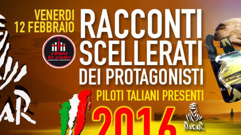 Dakariani, racconti scellerati. Venerd&igrave; da Ciapa la Moto