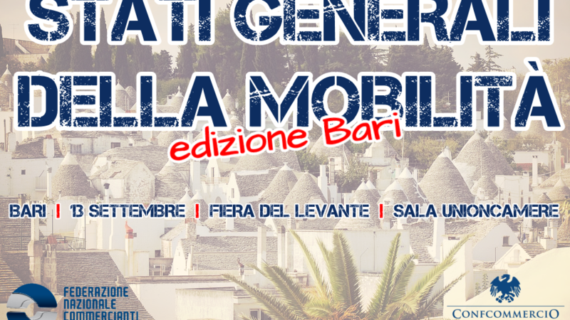 Stati Generali Mobilit&agrave; 2018, Bari