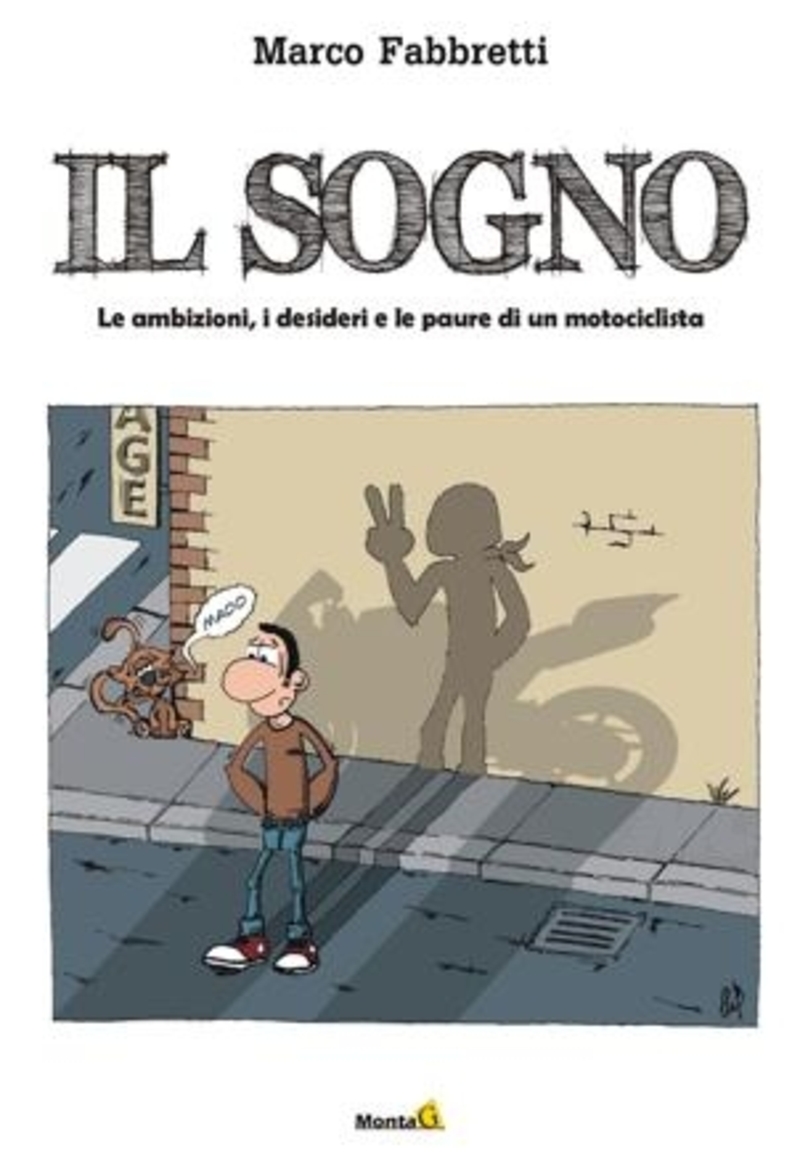 Il Sogno. Vi presentiamo il libro di Marco Fabbretti