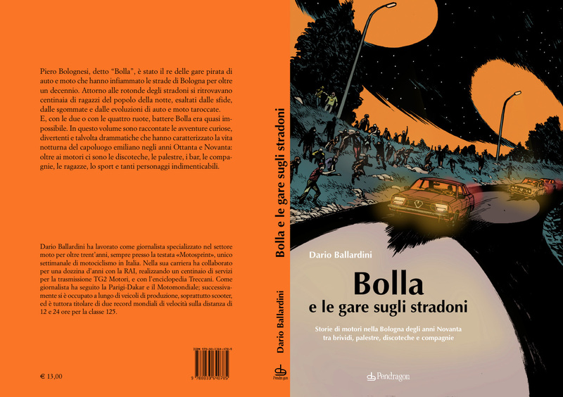 Bologna Anni 90: Bolla e le gare sugli stradoni