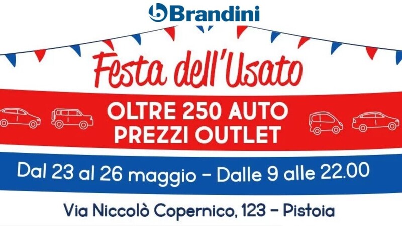 Festa dell&rsquo;usato Brandini: dal 23 al 26 maggio a Pistoia