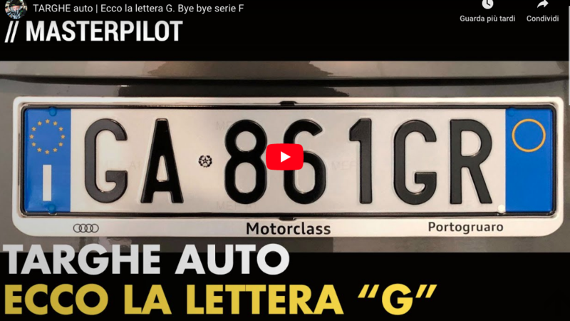 Targhe: &egrave; iniziata l&rsquo;era &quot;G&quot;. Bye Bye lettera &quot;F&quot;