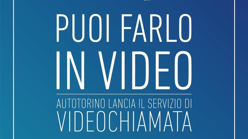 Autotorino: l&#039;auto ora si sceglie e compra.. in videochiamata!