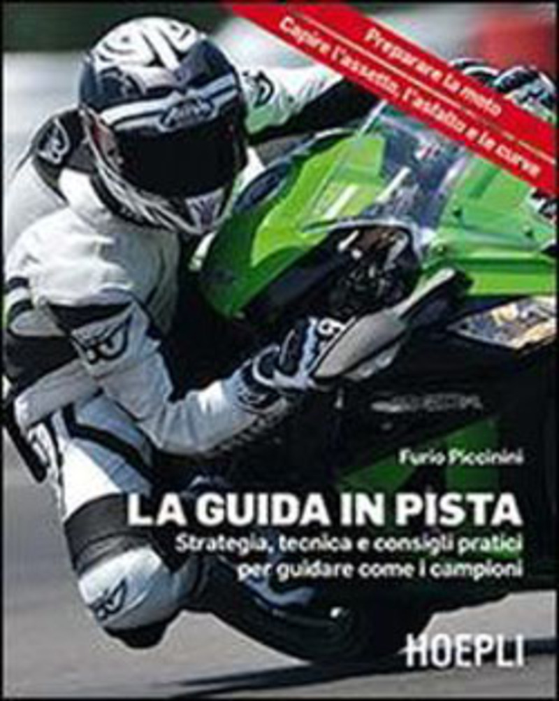 &ldquo;La guida in pista&rdquo;, il libro che svela i segreti tra i cordoli