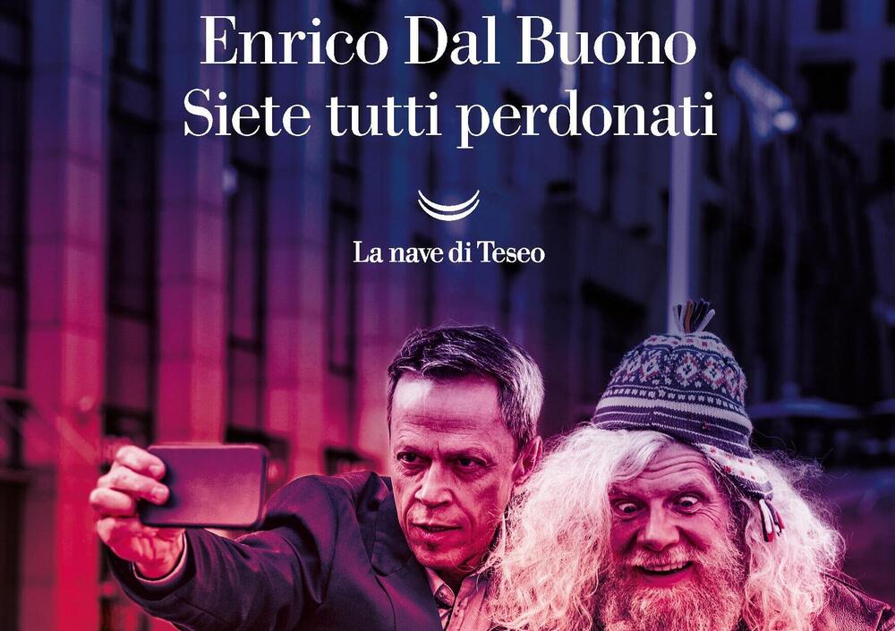 Siete tutti perdonati di Enrico Dal Buono: non fate i barboni, leggeteli