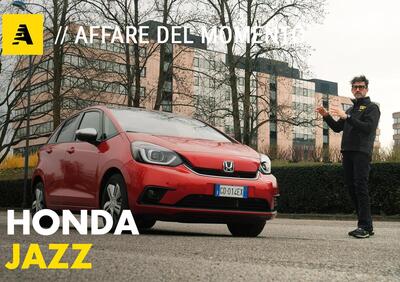 Affare del momento, Honda Jazz e:HEV FULL HYBRID [video]