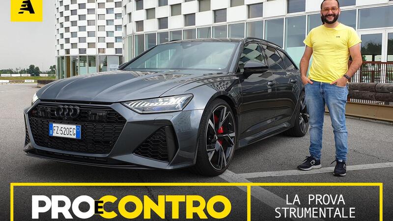 Audi RS6 Avant, PRO e CONTRO | La pagella e tutti i numeri della prova strumentale