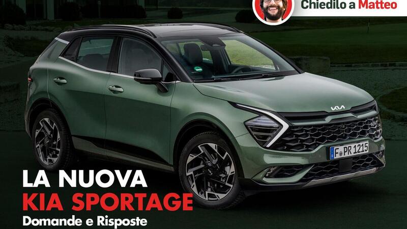 Nuova Kia Sportage, scoprila nella nuova puntata del Chiedilo a Matteo