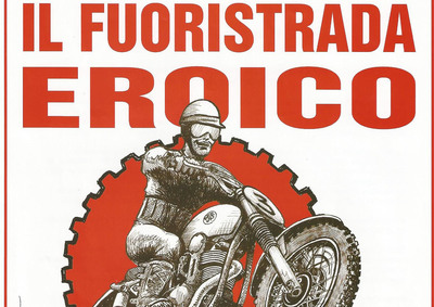 Il fuoristrada eroico, il 26 e 27 luglio al Crossodromo di Polcanto a Firenze