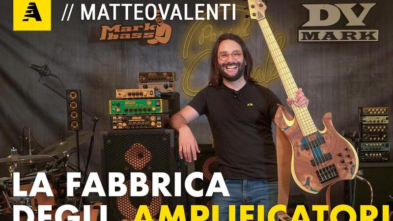 Gli amplificatori pi&ugrave; famosi del mondo sono italiani. I segreti della MarkBass | DOCUMENTARIO