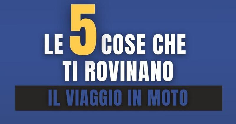 Le 5 cose che rovinano il viaggio in moto. Raccontateci le vostre (dis)avventure! [SONDAGGIO]