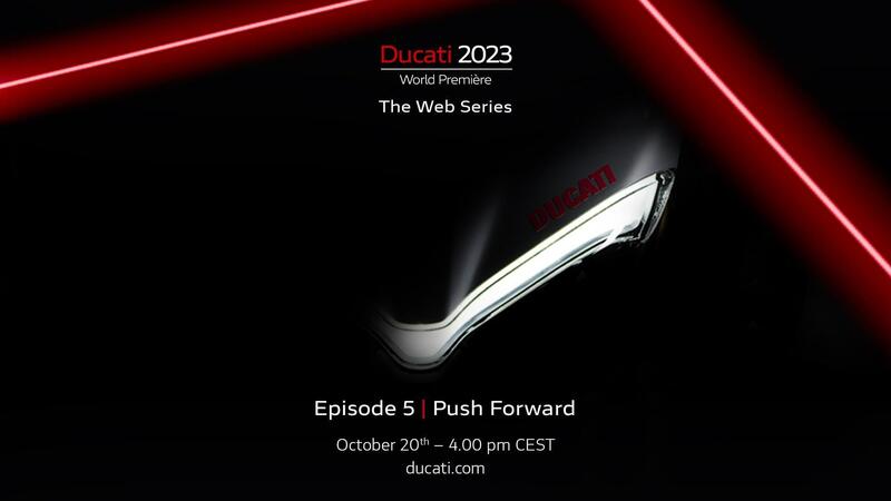 Ducati World Premi&egrave;re. Oggi l&#039;episodio 5: c&#039;&egrave; una nuova Streetfighter?