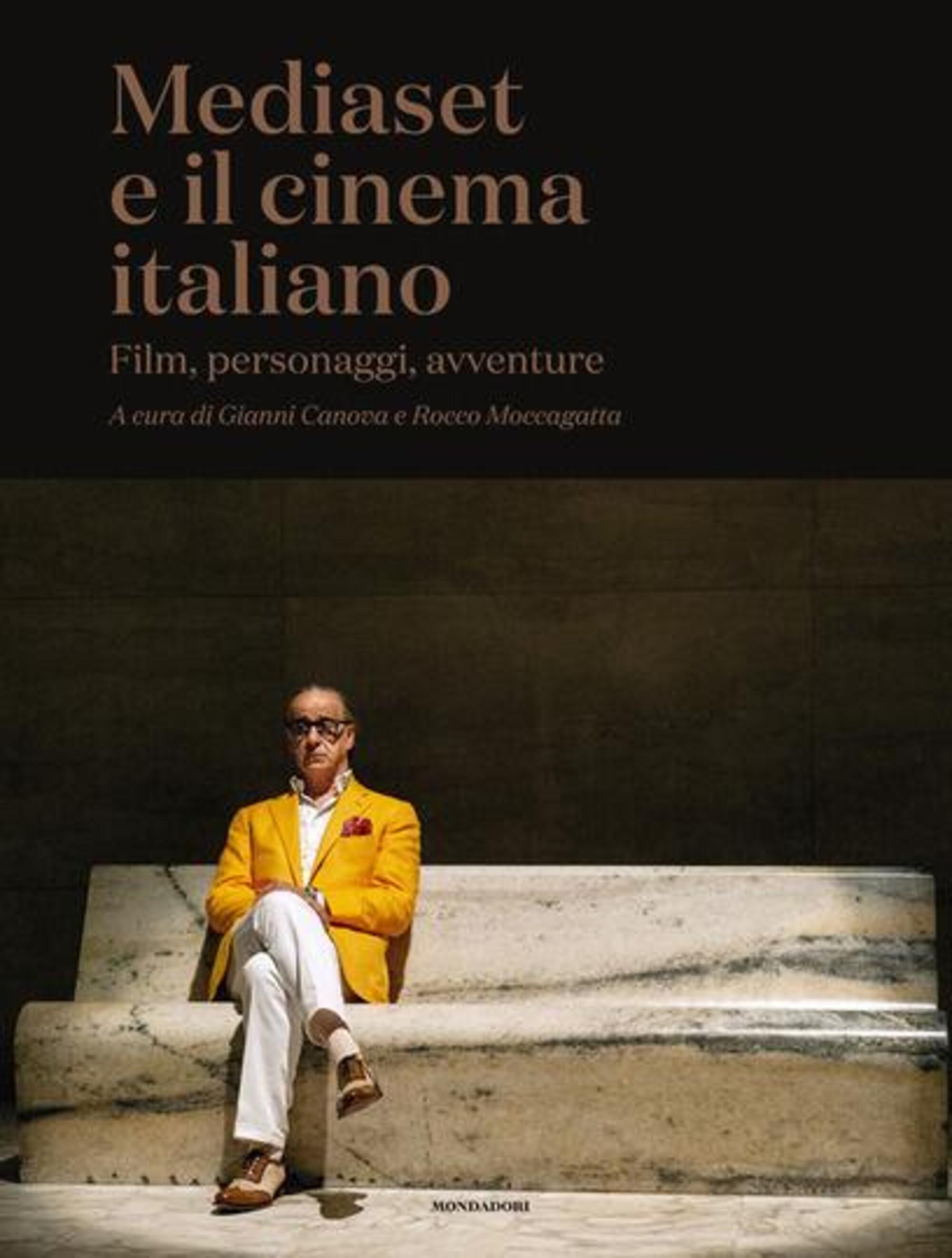 Mediaset e il cinema italiano (Mondadori Electa)