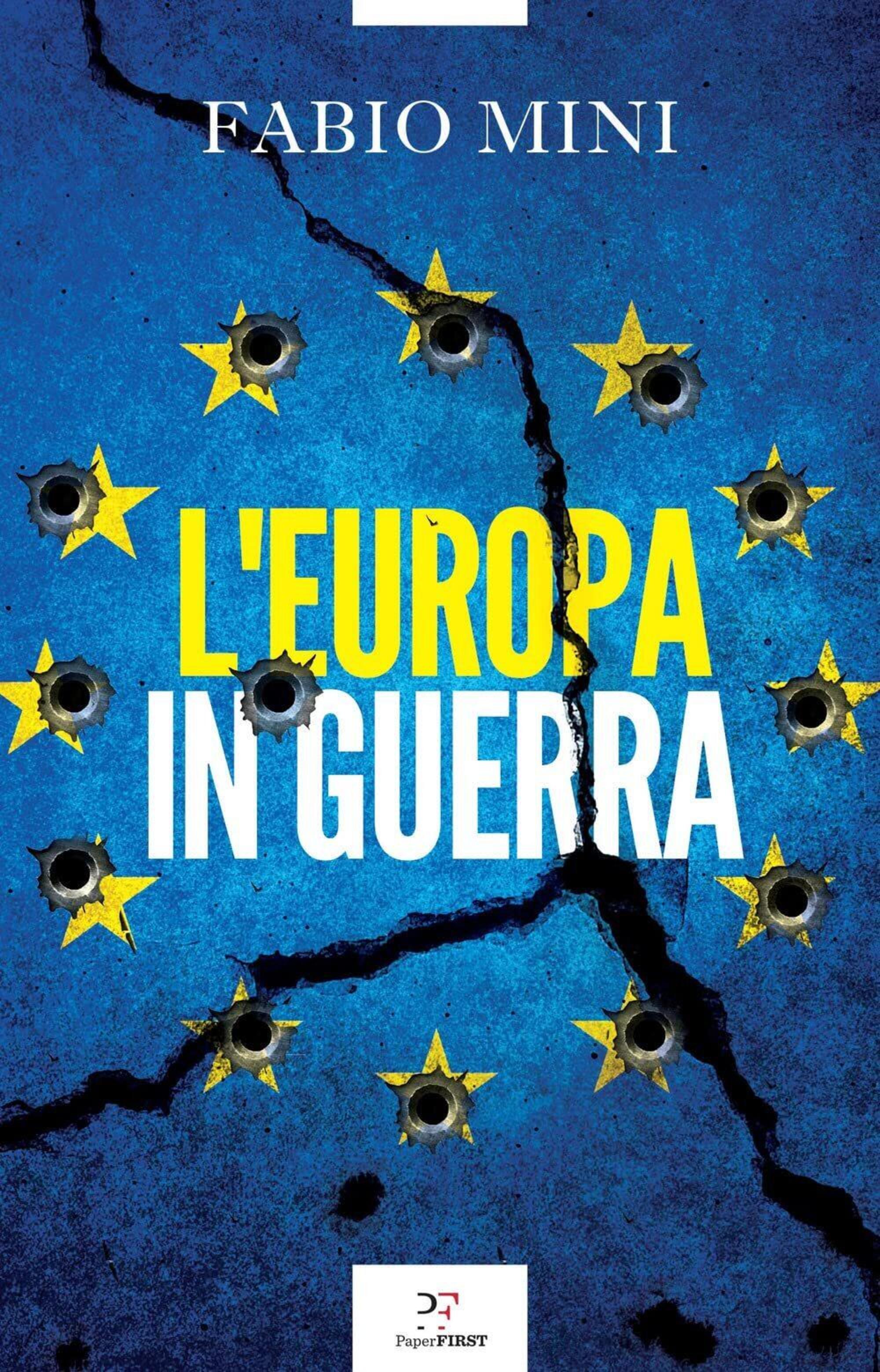 La copertina del libro di Fabio Mini, L&#039;Europa in guerra