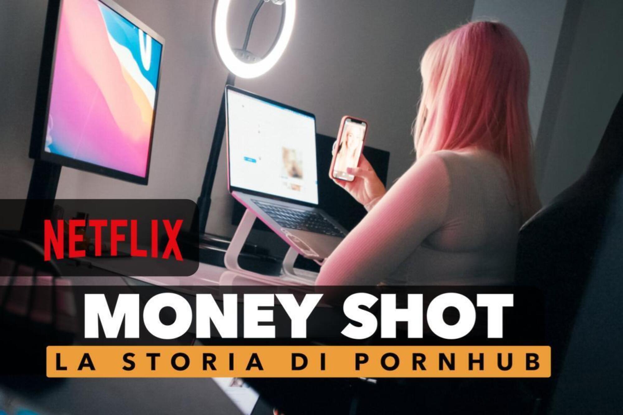 &ldquo;Money Shot: la storia di Pornhub&rdquo;
