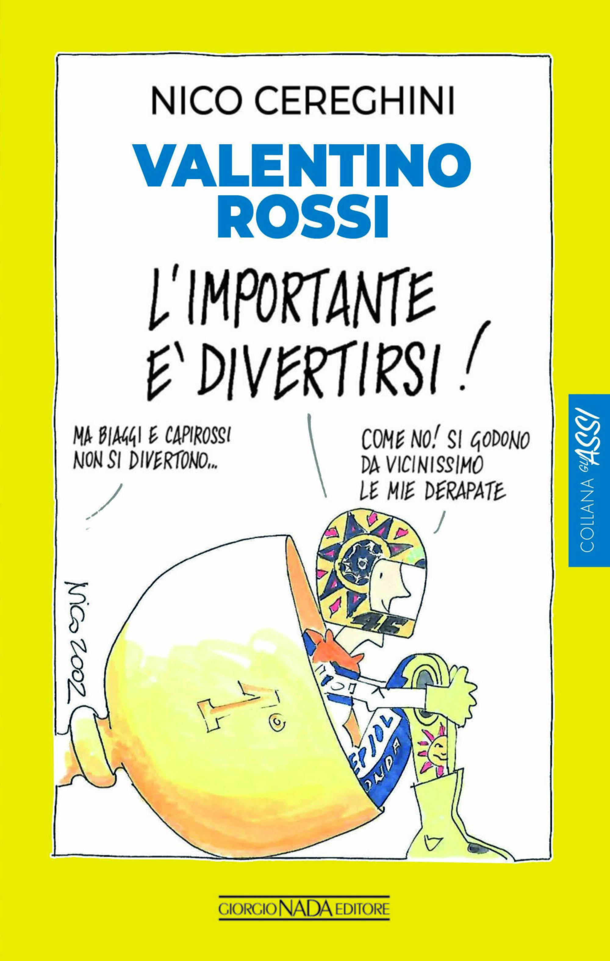 Nico Cereghini Libro Valentino Rossi 2023