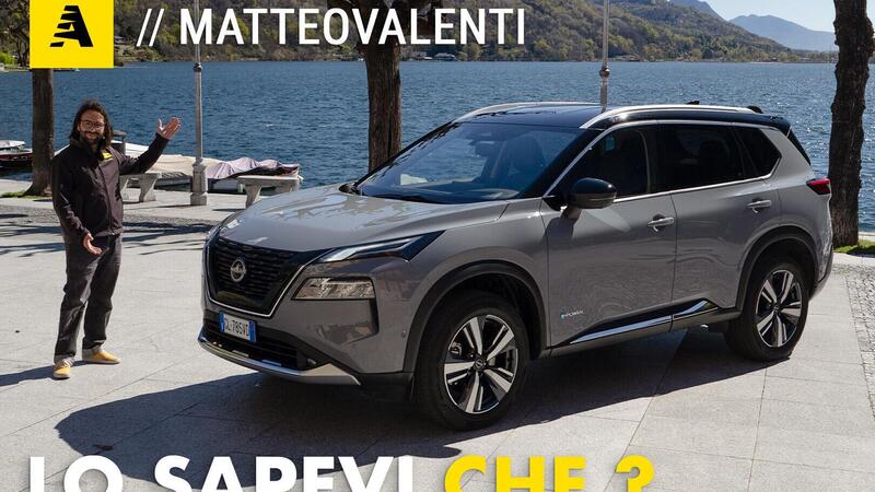 10 cose che (forse) non sapevi sulla nuova Nissan X-Trail, l&#039;elettrica che si ricarica con la benzina