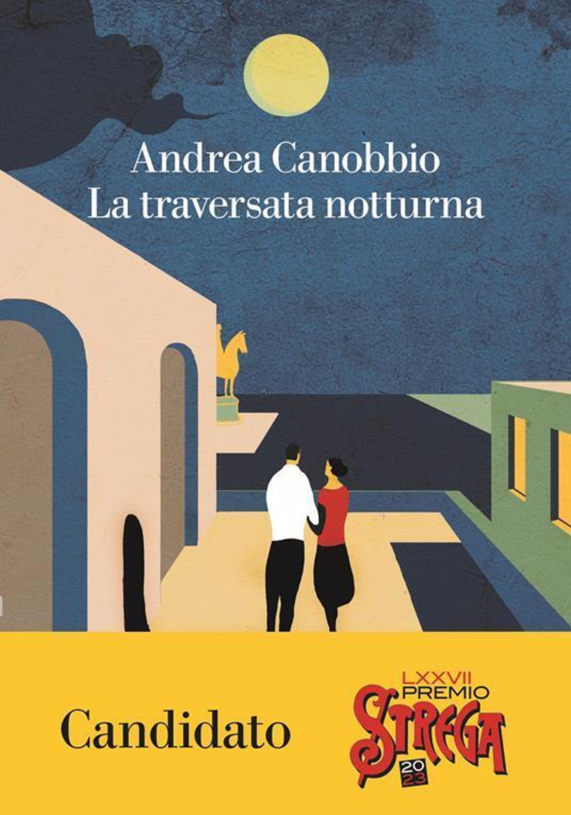 La traversata notturna, Andrea Canobbio