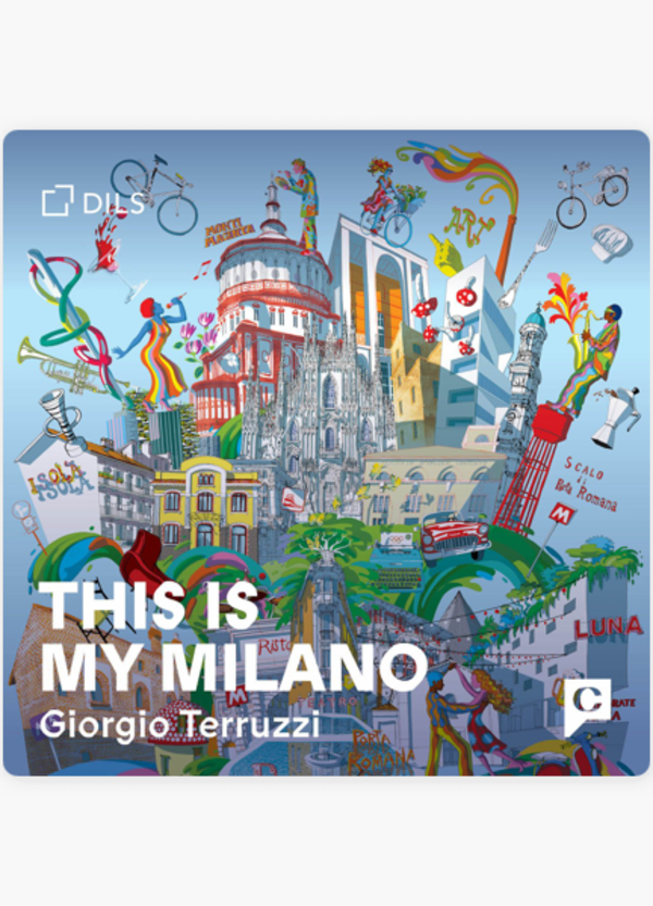 Il nuovo podcast di Giorgio Terruzzi &egrave; la risposta perfetta a chi ha sempre qualcosa da dire su Milano