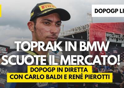 DOPOGP SBK: Toprak Razgatioglu in BMW scuote il mercato! [VIDEO]