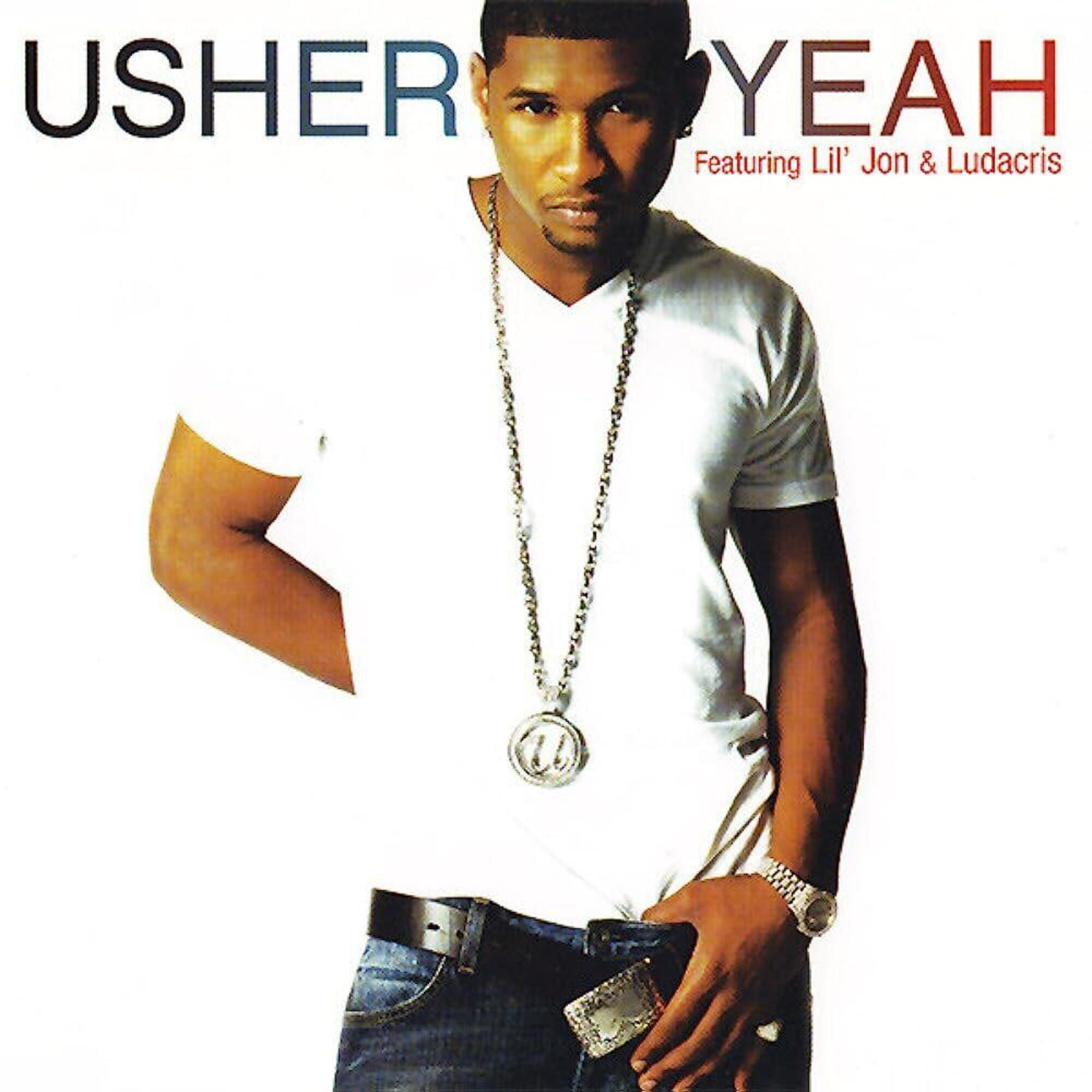 YEAH, Usher feat. Lil Jon &amp; Ludacris, 2004
