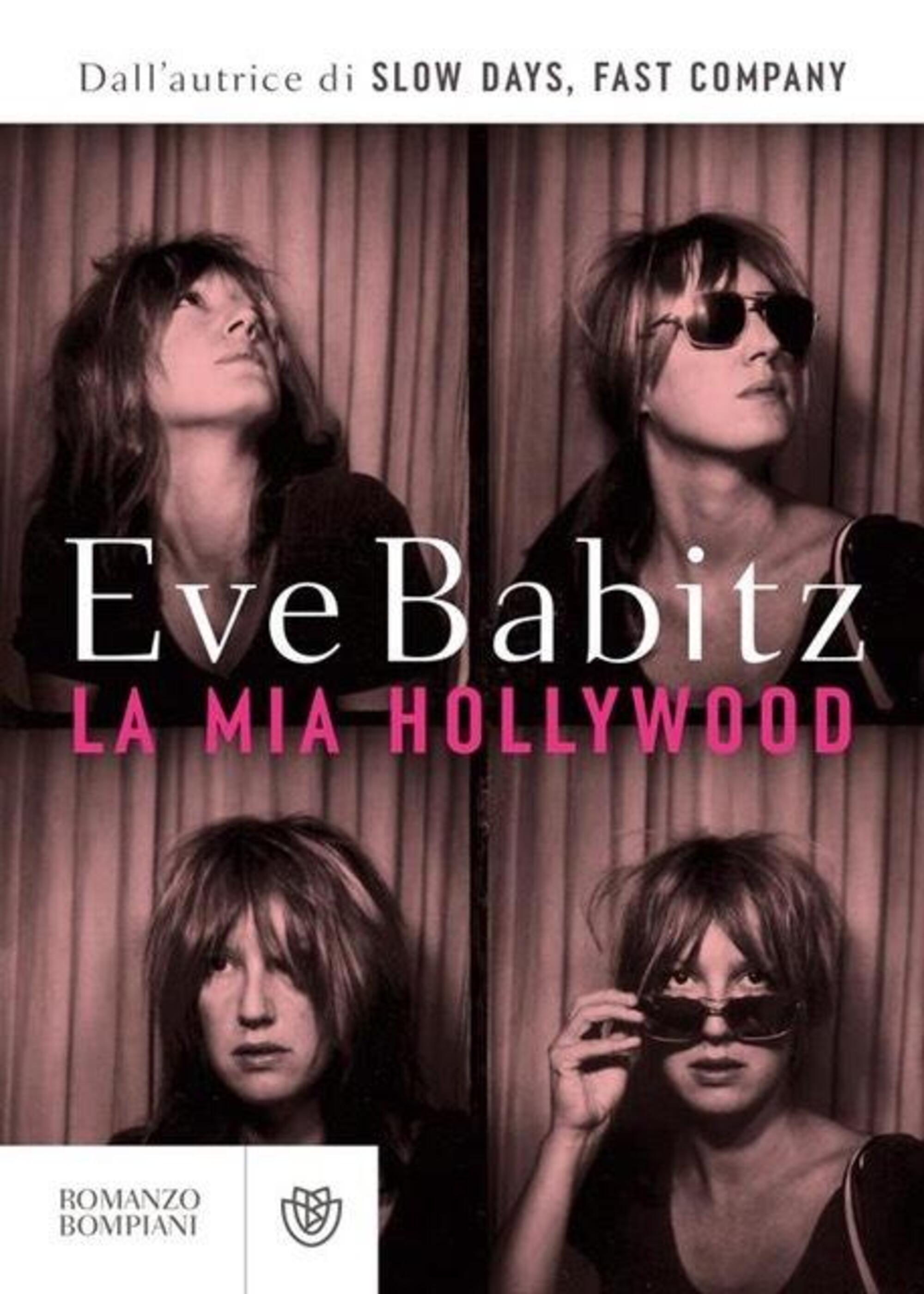 Eve Babitz, La mia Hollywood