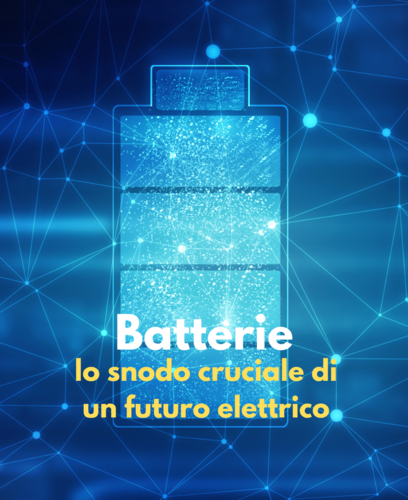 Batteries, the crucial junction for the mobility of the future