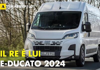 Nuovo Fiat Ducato 2024, il Re è sempre lui. Anche elettrico [Video]