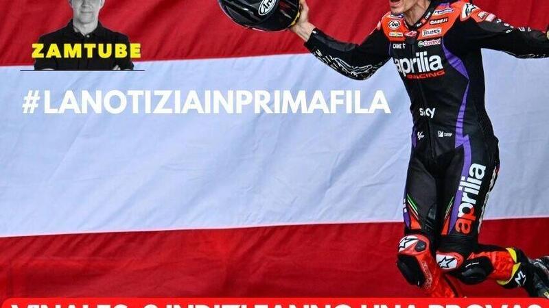 MotoGP 2024 #lanotiziainprimafila: Vinales, tre indizi fanno una prova? [VIDEO]