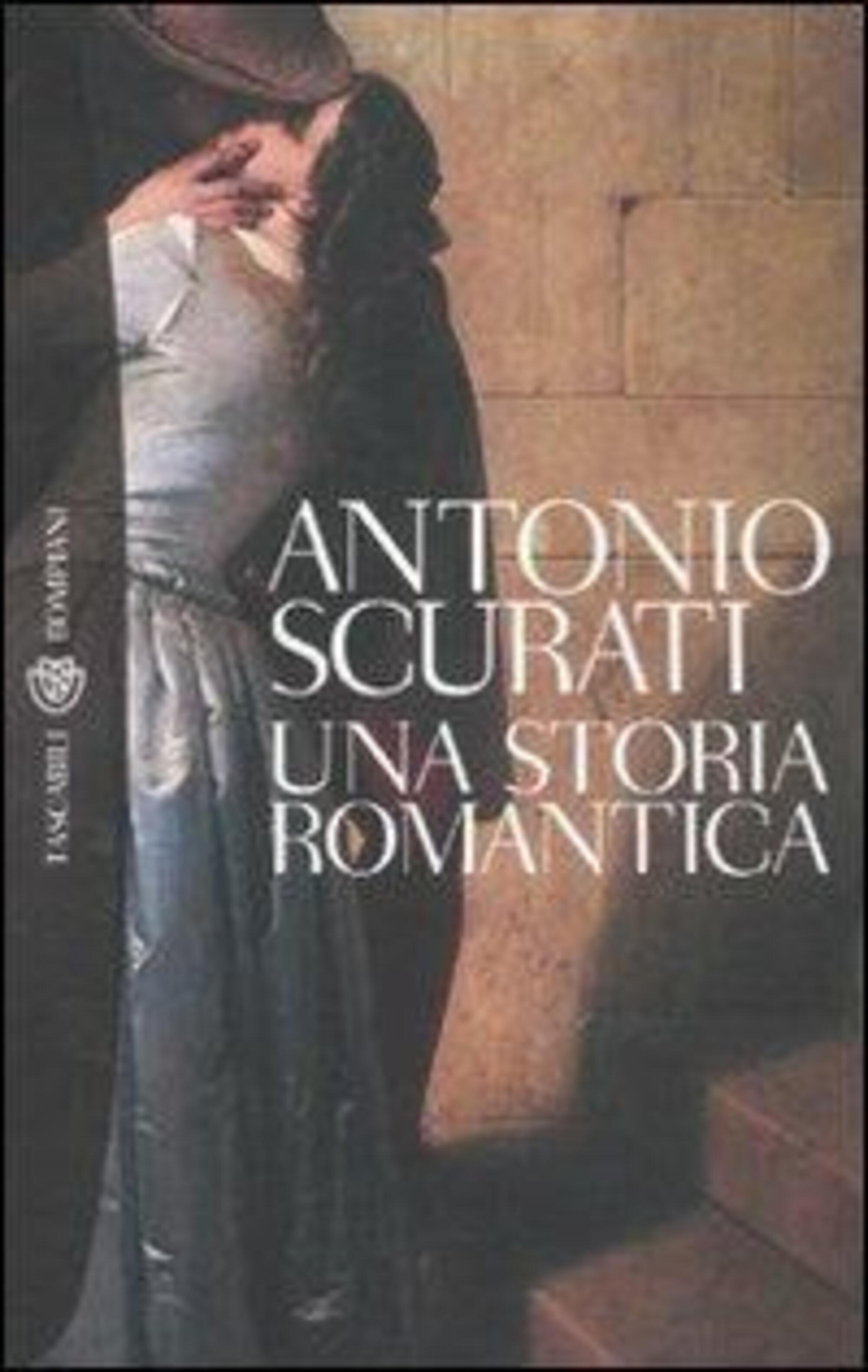 &ldquo;Una storia romantica&rdquo; di Antonio Scurati