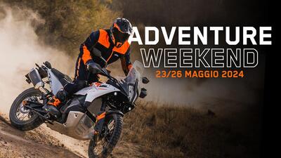 Dal 23 al 26 maggio &egrave; Adventure Week-end! Puoi provare la gamma travel KTM