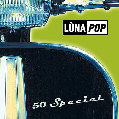La Vespa 50 Special dei L&ugrave;napop compie 25 anni. E dopo niente fu come prima!