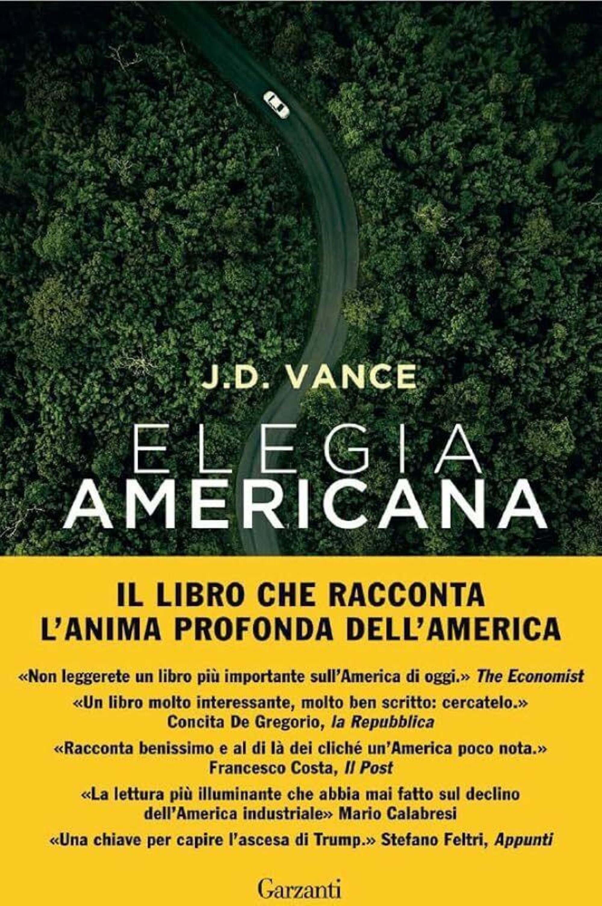 J. D. Vance, &quot;Elegia americana&quot; (Garzanti, 2024)