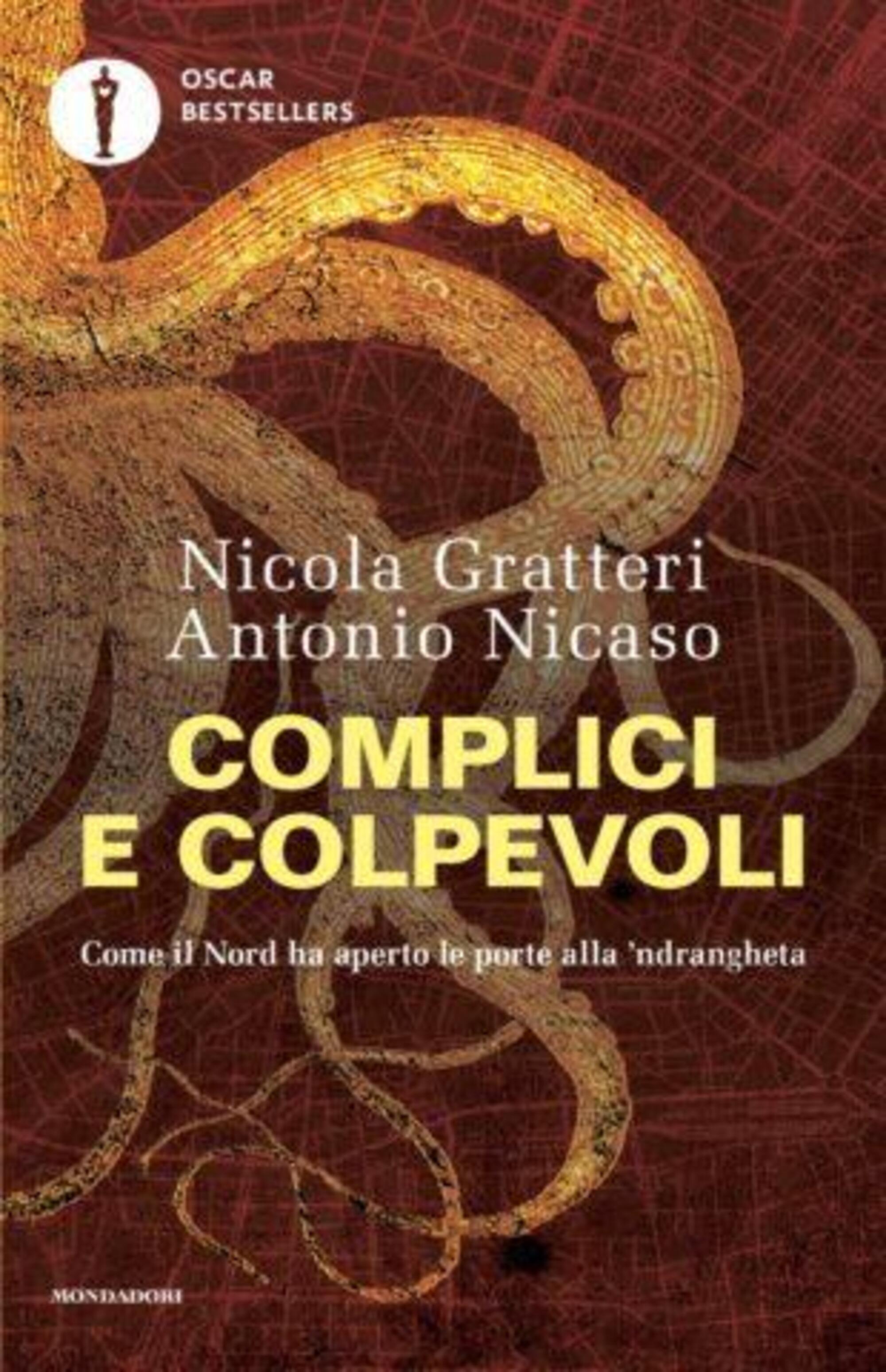 Complici e Colpevoli, di Antonio Nicaso e Nicola Gratteri