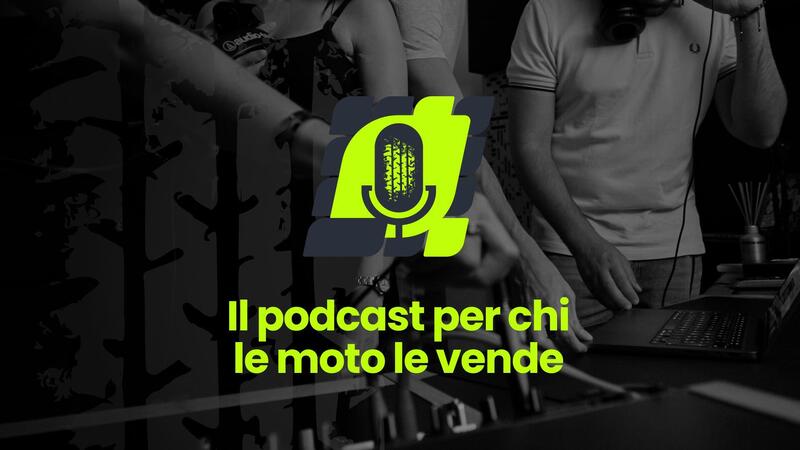 Parte il podcast &quot;Vita da Concessionario Moto&rdquo;