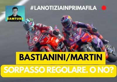 MotoGP 2024 - Bastianini/Martin: sorpasso regolare. O no? [VIDEO]