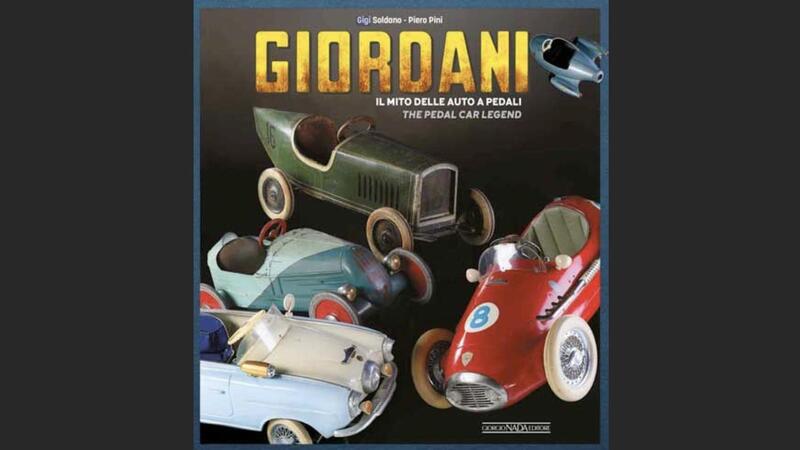 Gigi Soldano: un grande libro sulle auto a pedali Giordani