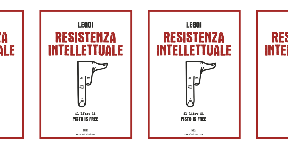 Manifesti Resistenza Intellettuale