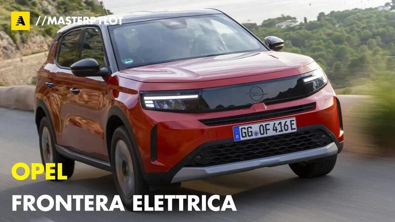 Opel Frontera ELETTRICA 2025 306 km di autonomia da 29.900 euro [VIDEO]...