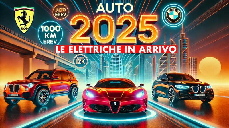 16 Auto Elettriche in arrivo nel 2025: anteprime e caratteristiche principali