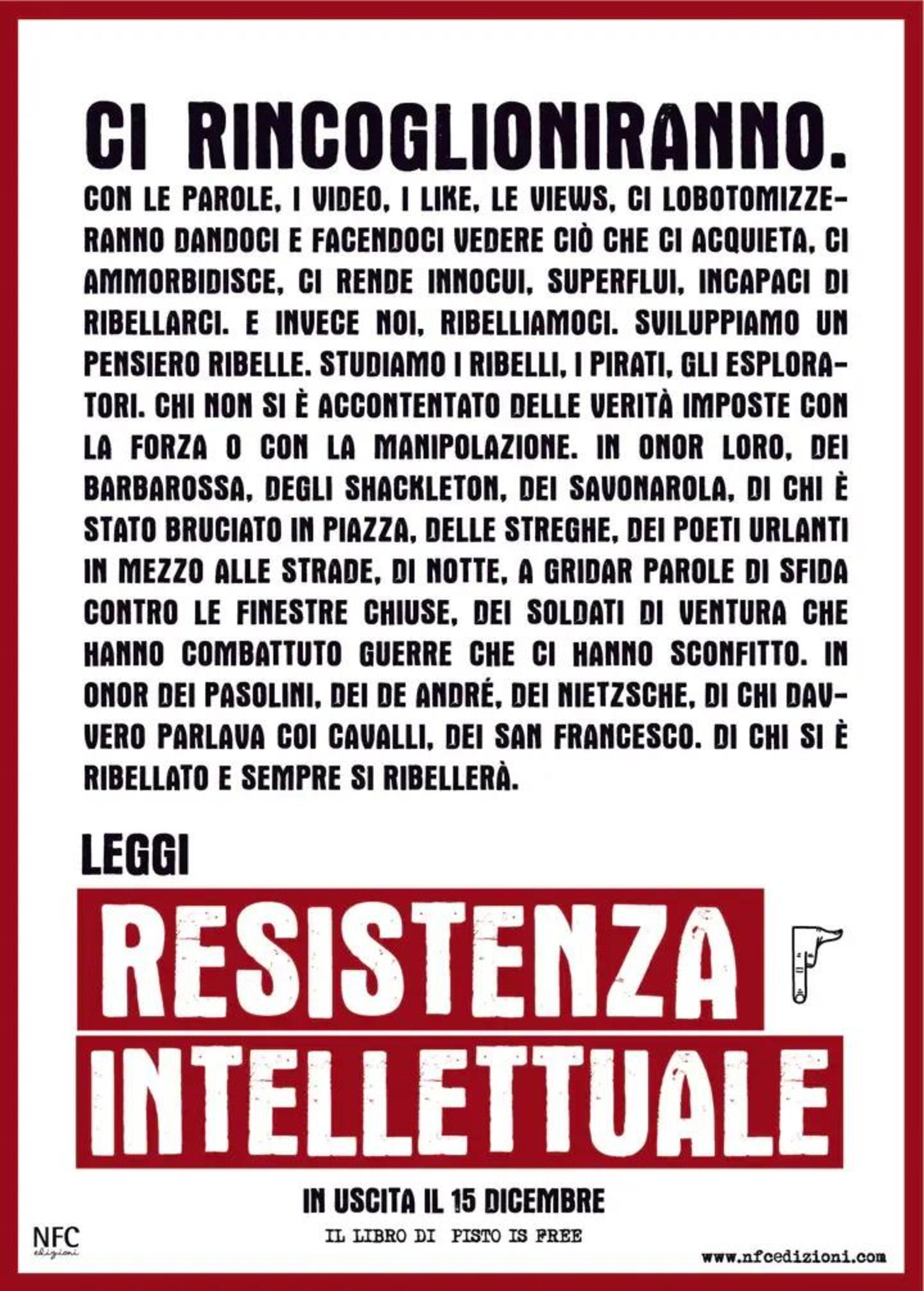 Cliccando sul manifesto troverai il libro di Moreno Pisto, &quot;Resistenza intellettuale&quot; (Nfc editore, 2024)