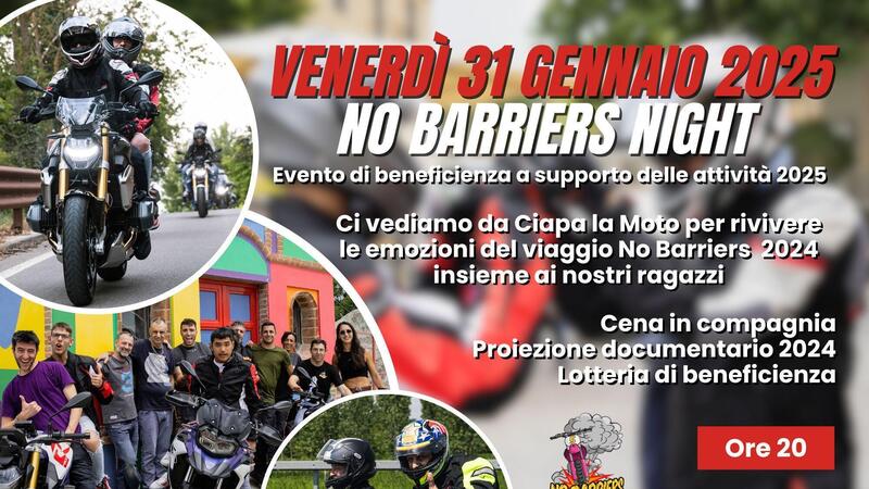 Da Ciapa la Moto la No Barriers Night, venerd&igrave; 31 gennaio