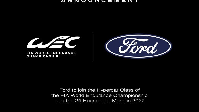 Ford torner&agrave; alla 24 Ore di Le Mans nel 2027 con una LMDh