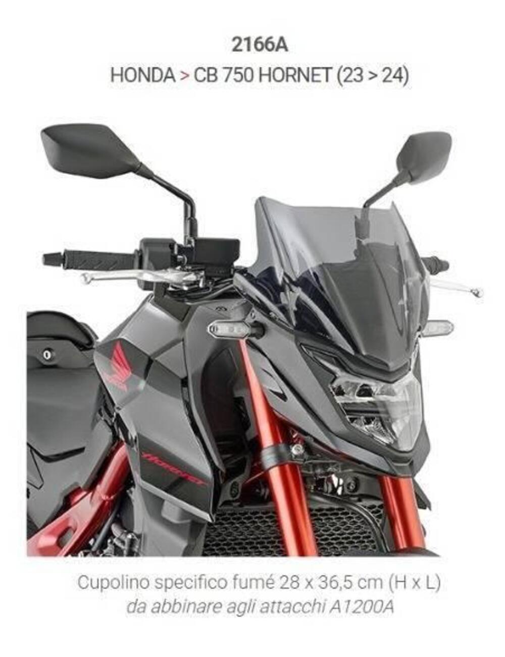 CUPOLINO GIVI PER HONDA HORNET 750 CODICE 2166A