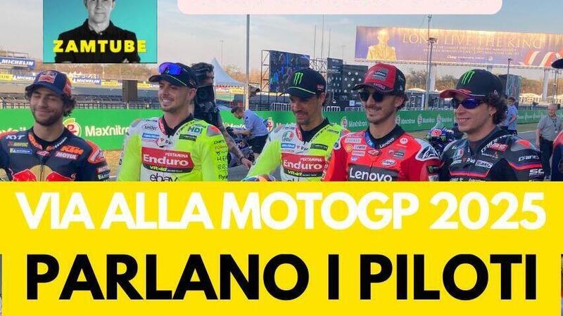 MotoGP 2025 - #ThaiGP: la vigilia. Parlano i piloti [VIDEO]