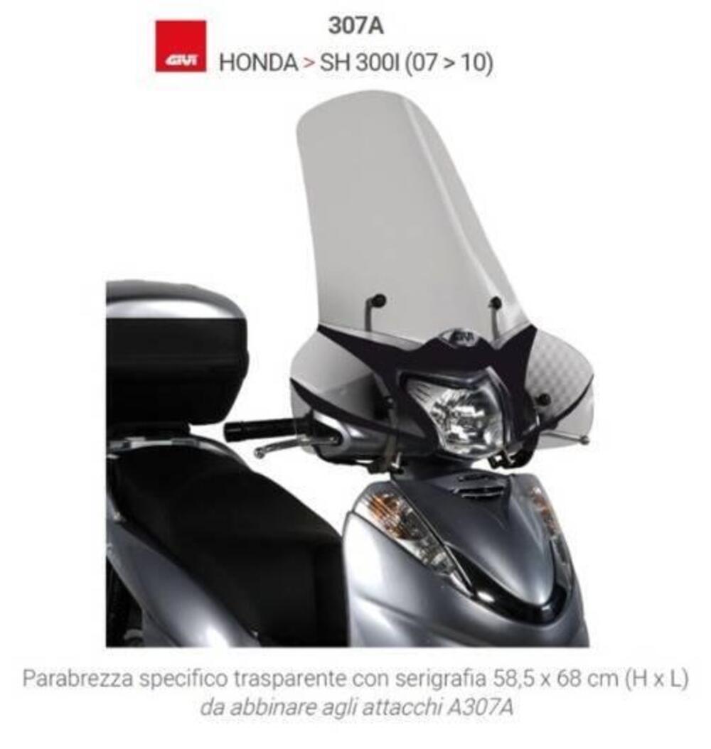 PARABREZZA GIVI PER HONDA SH 300 I CODICE 307A